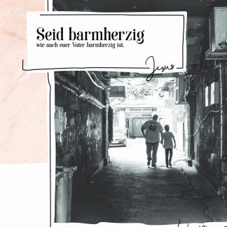 Seid barmherzig Poster